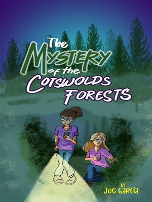 cover image of The Mystery of the Cotswolds Forests (Kids Full-Length Mystery Adventure Book 3)